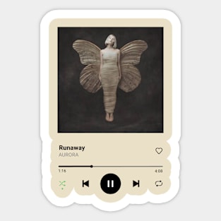 Runaway- AURORA Sticker